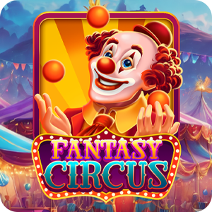FANTASY CIRCUS
