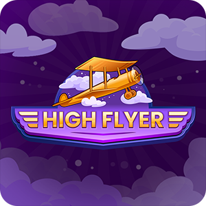 HIGH FLYER