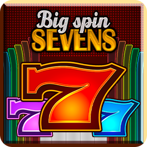BIG SPIN SEVENS