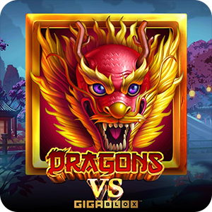 DRAGONS VS GIGABLOX